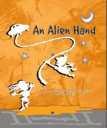 NCERT | An Alien Hand Supplementary Reader Textbook of English for Class 7 |