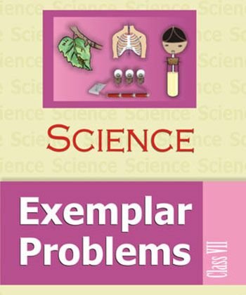 NCERT | Exemplar Problems of Science for Class 7 |